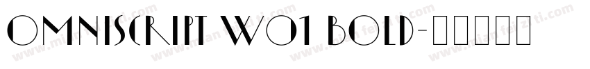 Omniscript W01 Bold字体转换